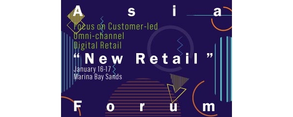 Asia “New Retail” Forum 2018